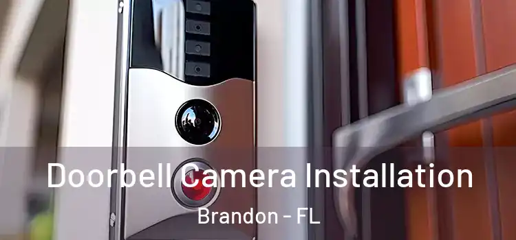  Doorbell Camera Installation Brandon - FL