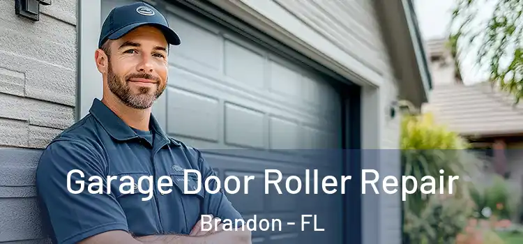  Garage Door Roller Repair Brandon - FL