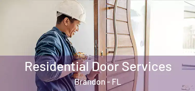  Residential Door Services Brandon - FL