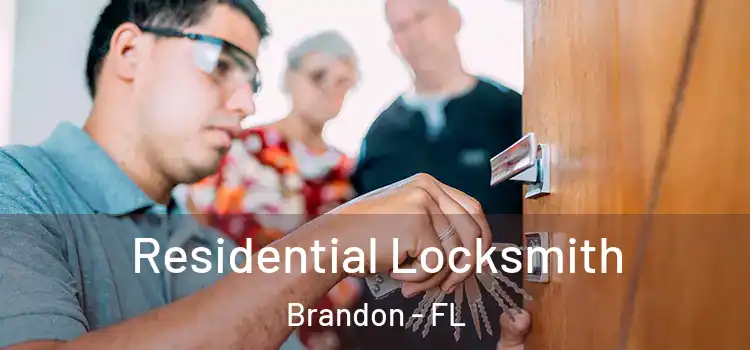  Residential Locksmith Brandon - FL