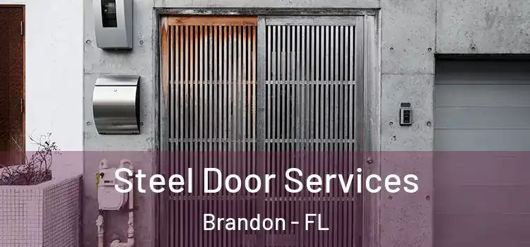  Steel Door Services Brandon - FL