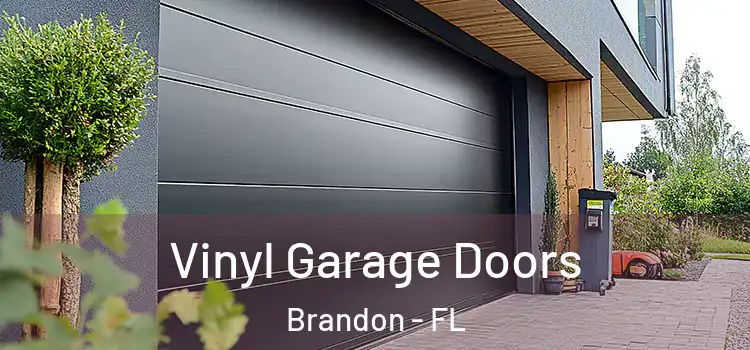  Vinyl Garage Doors Brandon - FL